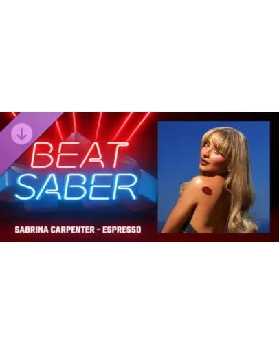 Beat Saber - Sabrina Carpenter - Espresso DLC