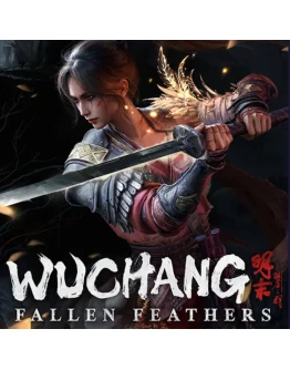 WUCHANG: FALLEN FEATHERS / DELUXE EDITION STEAM КЛЮЧ