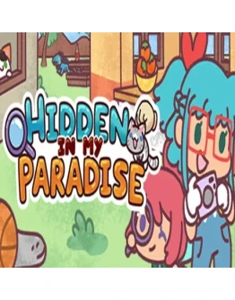 Hidden in my Paradise (Steam key / РФ+Весь Мир)