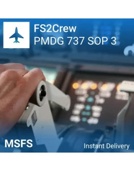 FS2Crew: PMDG 737 SOP 3 Edition для MSFS 2020