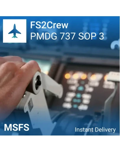 FS2Crew: PMDG 737 SOP 3 Edition для MSFS 2020