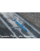 Wet Operations MSFS, P3D