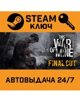 This War of Mine. STEAM-ключ (Global)