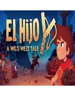 El Hijo - A Wild West Tale (GOG key / РФ+Весь Мир)