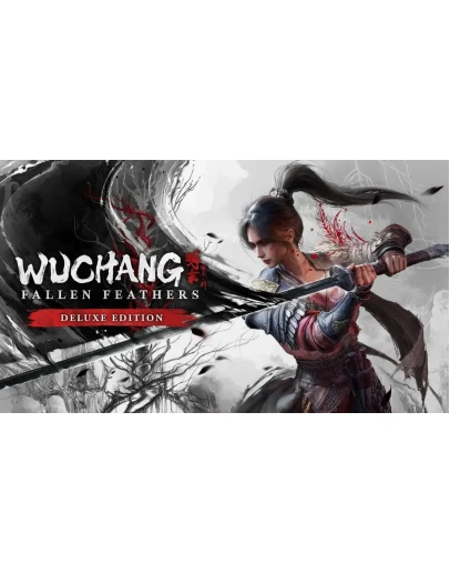 Wuchang: Fallen Feathers DELUXE - Оффлайн