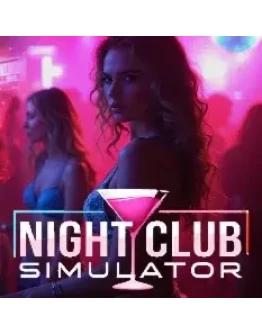 Night Club Simulator + игры Steam