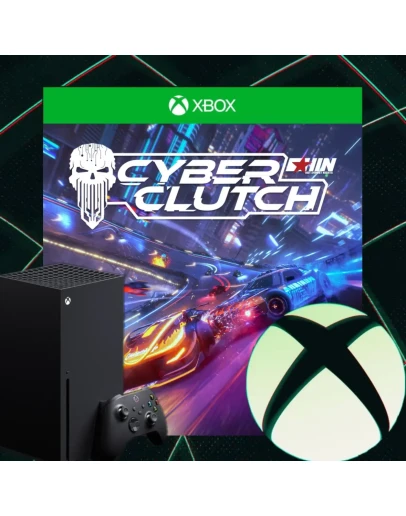 Cyber Clutch Hot Import Nights Xbox Series XS ПОКУПКА