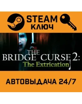 The Bridge Curse 2: The Extrication. STEAM-ключ Global