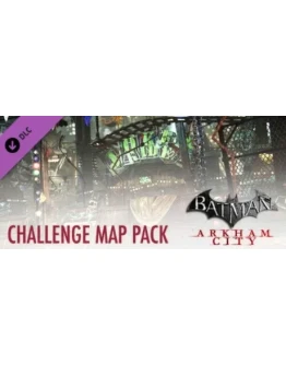 Batman Arkham City: Challenge Map Pack DLC Steam Global