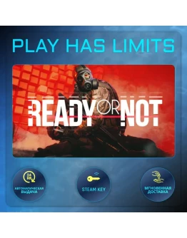 Ready or Not КЛЮЧ STEAM Global + РФ