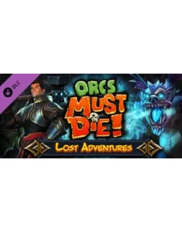 Orcs Must Die! - Lost Adventures STEAM GIFT ВСЕ СТРАНЫ