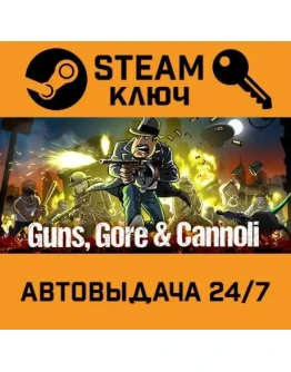 Guns, Gore &amp Cannoli. STEAM-ключ (Global)