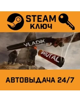 VLADiK BRUTAL. STEAM-ключ (Global)