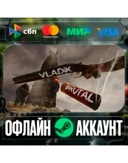 Vladik Brutal-STEAMRegion free