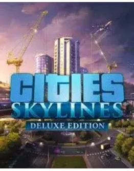 Cities: Skylines Deluxe Edition STEAM GIFT Россия + Снг