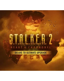 S.T.A.L.K.E.R. 2: Deluxe to Ultimate Upgrade Steam RU
