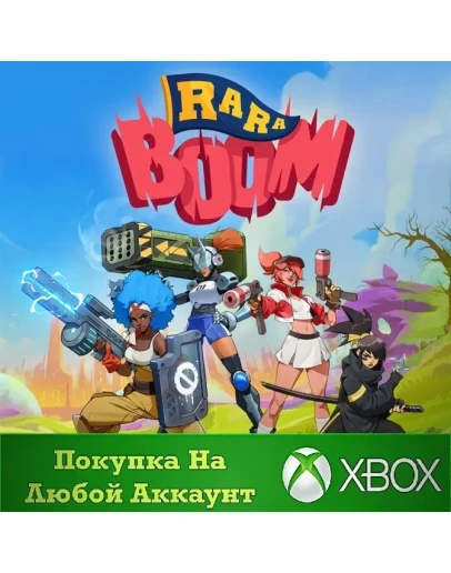 Ra Ra BOOM XBOX На Любой аккаунт