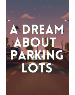 A Dream About Parking Lots Xbox OneXS активация