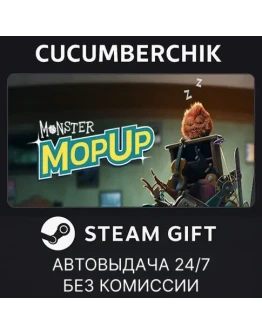 Monster Mop Up!STEAM GIFT AUTORU+МИР
