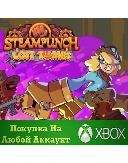Steampunch: Lost Tombs XBOX На Любой аккаунт