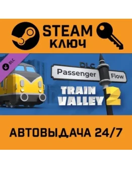 Train Valley 2 - Passenger Flow DLC. STEAM-ключ (Glob