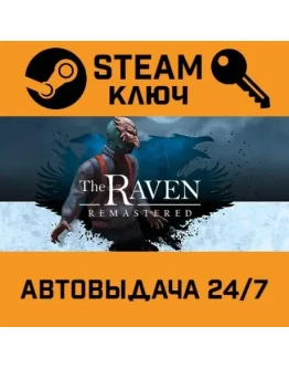 The Raven Remastered. STEAM-ключ (Global)