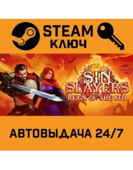 Sin Slayers: Reign of The 8th. STEAM-ключ (Global)