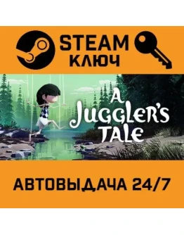 A Juggler's TaleSTEAM РФ,др.страны+подарок