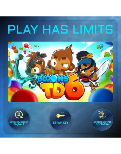 Bloons TD 6 КЛЮЧ STEAM Global + РФ