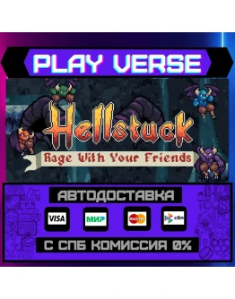Hellstuck: Rage With Your FrАВТОВЫДАЧАSTEAM G