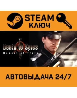 Death to Spies: Moment of Truth STEAM РФ,др.страны+пода