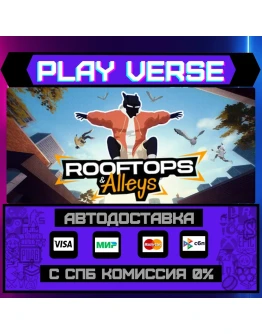 Rooftops &amp Alleys: The ParkoАВТОВЫДАЧАSTEAM G