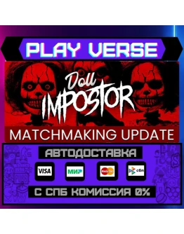 Doll ImpostorАВТОВЫДАЧАSTEAM GIFT Doll ImpostorАВТОВЫДАЧАSTEAM GIFT