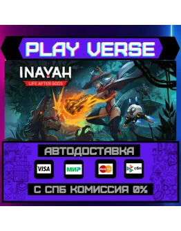 INAYAH - Life after GodsАВТОВЫДАЧАSTEAM GIFT