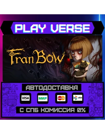 Fran BowАВТОВЫДАЧАSTEAM GIFT