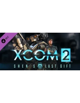XCOM 2 - Shen's Last Gift (STEAM КЛЮЧ) РОССИЯ + МИР