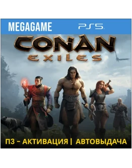 Conan Exiles (PS5/RU) П3 - Активация