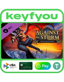 Against the Storm - Nightwatchers / STEAM DLC КЛЮЧ