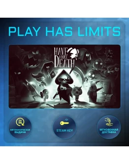 Have a Nice Death КЛЮЧ STEAM Global + РФ