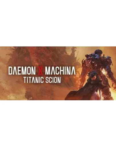 Daemon X Machina: Titanic Scion * STEAM RU АВТО 0