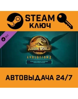 Jurassic World Evolution 2 - Prehistoric Marine Species Jurassic World Evolution 2 - Prehistoric Marine Species