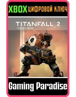 TITANFALL 2: СКОРЧ ПРАЙМ XBOX КЛЮЧ/КОД
