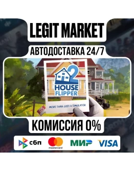 House Flipper 2 / Steam АВТО / РУ + МИР