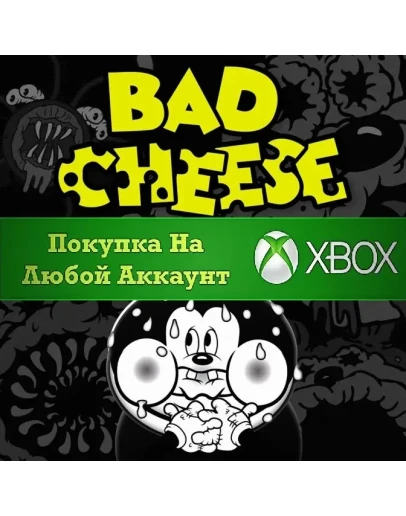 Bad Cheese XBOX На Любой аккаунт