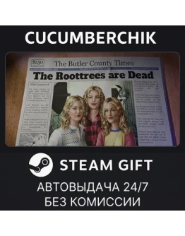 The Roottrees are DeadSTEAM GIFT AUTORU+МИР