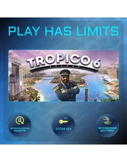 Tropico 6 КЛЮЧ STEAM Global + РФ