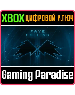 FAYE FALLING XBOX КЛЮЧ/КОД FAYE FALLING XBOX КЛЮЧ/КОД