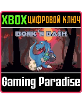 BONK 'N BASH (XBOX SERIES X/S) XBOX SERIES SX КЛЮЧ/КОД BONK 'N BASH (XBOX SERIES X/S) XBOX SERIES SX КЛЮЧ/КОД