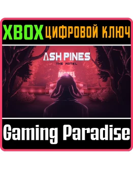 ASH PINES: THE MOTEL XBOX КЛЮЧ/КОД