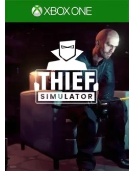 THIEF SIMULATOR XBOX ONE / XSЛИЦЕНЗИЯ КЛЮЧ